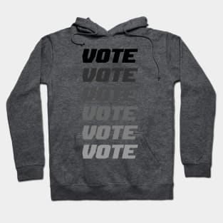 VOTE VOTE VOTE Hoodie